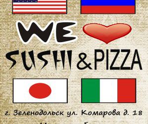 We love sushi & pizza